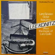 Lars Sjösten Octet Featuring Lee Konitz - Dedicated to Lee