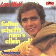 Lars Wolf - Selten Schafft Man's Allein