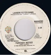 Larsen-Feiten Band - Further Notice / Who'll Be The Fool Tonight