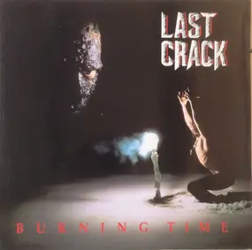Last Crack - Burning Time