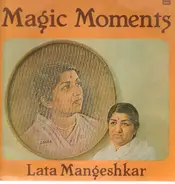 Lata Mangeshkar - Magic Moments