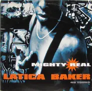 Latica Baker - Mighty Real