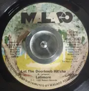 Latimore - Let The Doorknob Hit'cha / Do That To Me One More Time