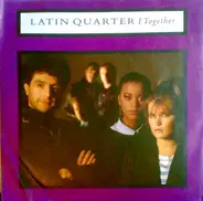 Latin Quarter - I (Together)