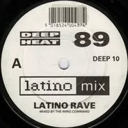 Latino Rave - Deep Heat '89