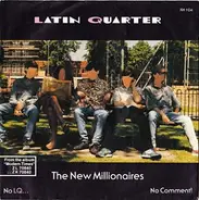 Latin Quarter - The New Millionaires