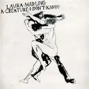 Laura Marling - A Creature I Don't Know