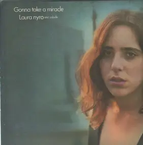 Laura Nyro - Gonna Take a Miracle