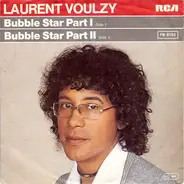 Laurent Voulzy - Bubble Star Part I / Bubble Star Part II