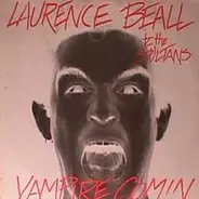 Laurence Beall & The Sultans - Vampire Comin
