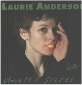 Laurie Anderson - United States Live