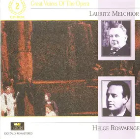 Lauritz Melchior - Great Voiices Of The Opera