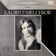 Lauritz Melchior - Parnassus Recordings Presents The Renowned