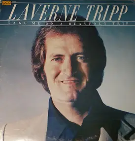 Laverne Tripp - Take Me On A Heavenly Trip