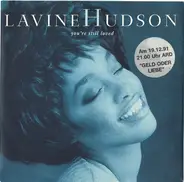 Lavine Hudson - You're still loved