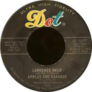 Lawrence Welk And His Orchestra - Apples And Bananas