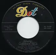 Lawrence Welk And His Orchestra - Runaway / Happy Love