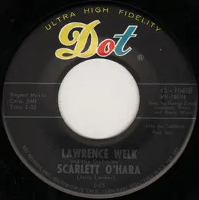 Lawrence Welk And His Orchestra - Scarlett O'Hara / Breakwater