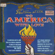 Lawrence Welk And His Orchestra - To America With Love