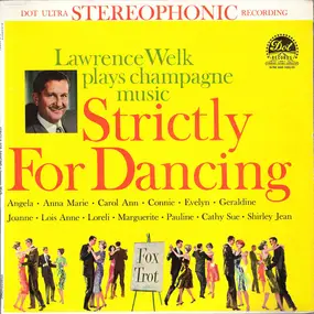 Lawrence Welk - Strictly For Dancing