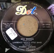 Lawrence Welk's Little Band Featuring The Trumpet Of Warren Luening - Bell Boogie / The Swingin' Bugler