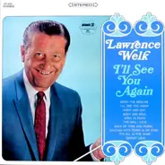 Lawrence Welk And His Orchestra - I'll See You Again