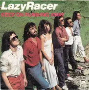 Lazy Racer - Keep On Running Away