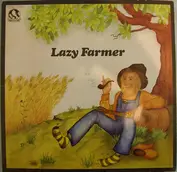 Lazy farmer