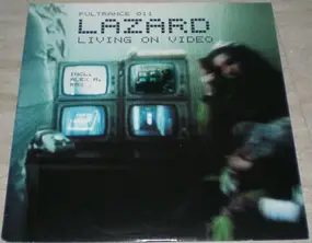 Lazard - Living on Video