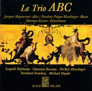 Le Trio ABC , Leopold Hofmann , Giovanni Bassano , Herbert Blendinger , Bernhard Romberg , Michael - Kammermusik Für Tiefe Streicher