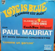 Le Grand Orchestre De Paul Mauriat - Love Is Blue / Comme Un Garçon