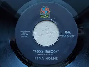 Lena Horne - Rocky Raccoon / Watch What Happens