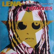 Lena - I Wanna Be With You (Remixes)