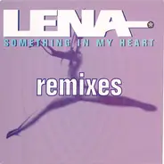 Lena - Something In My Heart (Remixes)
