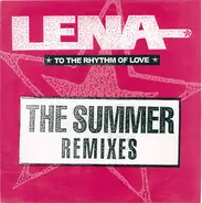 Lena - To The Rhythm Of Love (The Summer Remixes)