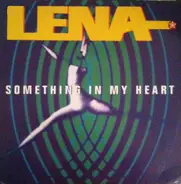 Lena - Something In My Heart
