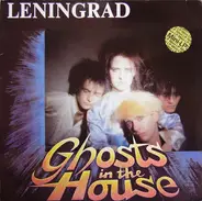 Leningrad - Ghosts In The House