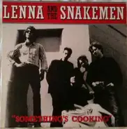 Lenna And The Snakemen - Something's Cooking