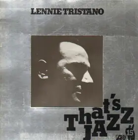 Lennie Tristano - That's Jazz 15