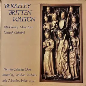 Lennox Berkeley - 20th Century Music From Norwich Cathedral