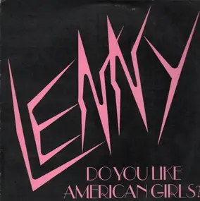 Lenny Williams - DO YOU LIKE AMERICAN GIRLS