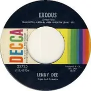Lenny Dee - There's A Kind Of Hush (All Over The World) / Exodus