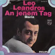 Leo Leandros - An Jenem Tag (Those Were The Days)