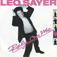 Leo Sayer - Rely On Me