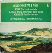 Leo Witoszynskyi , Rosario Marciano - Carl Maria von Weber / Anton Diabelli / Ignaz Moscheles - Music For Guitar & Piano