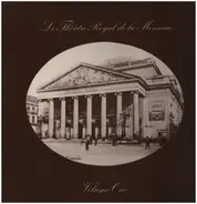Leon Lafitte / Marucie Renaud a.o. - Le Theatre Royal de la Monnaie Volume One