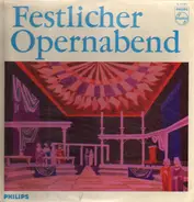 Leoncavallo / Gounod / Wagner a.o. - Festlicher Opernabend