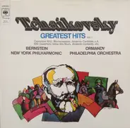 Leonard Bernstein - The New York Philharmonic Orchestra , Eugene Ormandy - The Philadelphia Orchest - Tchaikovsky's Greatest's Hits (Vol. 1)