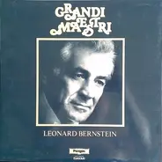 Leonard Bernstein - Grandi Maestri