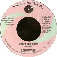 Leon Ware - What's Your Name / Club Sashay
